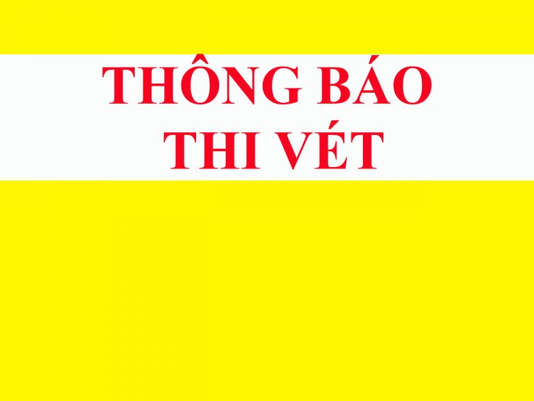THÔNG BÁO THI VÉT